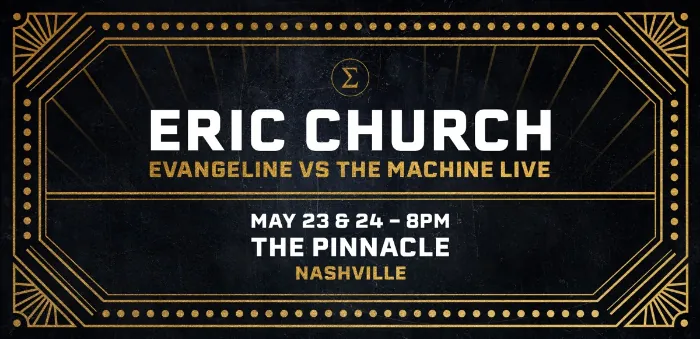 Eric Church Brings 'Evangeline vs. The Machine Live' to Nashville's The Pinnacle May 23 & 24